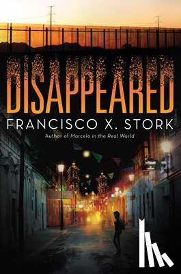 Stork, Francisco X. - Disappeared