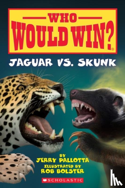 Pallotta, Jerry - Jaguar vs. Skunk (Who Would Win?)