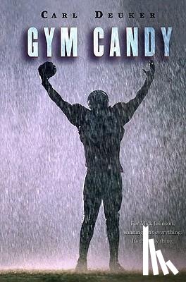 Deuker, Carl - Gym Candy