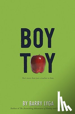 Barry Lyga, Lyga - Boy Toy