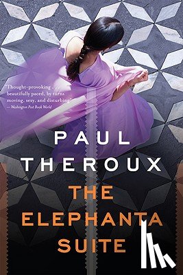 Theroux, Paul - The Elephanta Suite