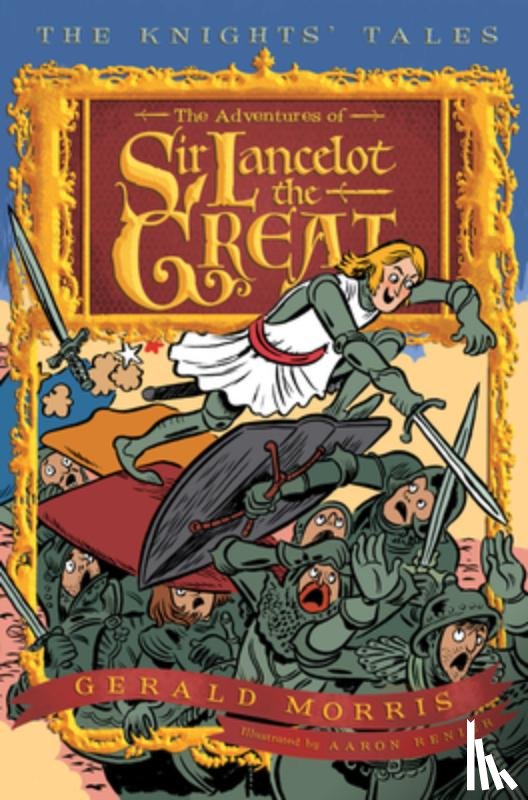 Morris, Gerald - Adventures of Sir Lancelot the Great Book 1
