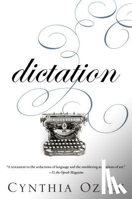 Ozick, Cynthia - Dictation