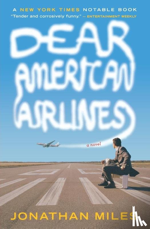 Miles, Jonathan - Dear American Airlines