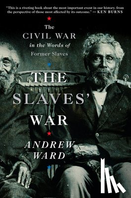 Ward Andrew Ward - The Slaves' War