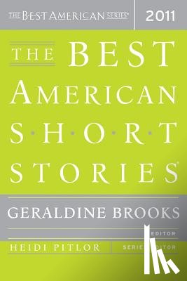 Pitlor, Heidi - The Best American Short Stories 2011