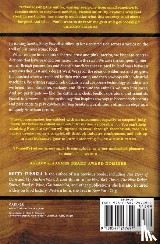 Fussell, Betty - Raising Steaks the Life and Times of American Beef