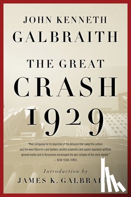 Galbraith John Kenneth Galbraith - The Great Crash 1929