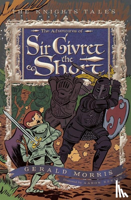 Morris, Gerald - The Adventures of Sir Givret the Short