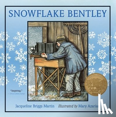 Martin, Jacqueline Briggs - Snowflake Bentley