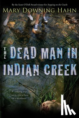 Hahn, Mary Downing - Dead Man in Indian Creek
