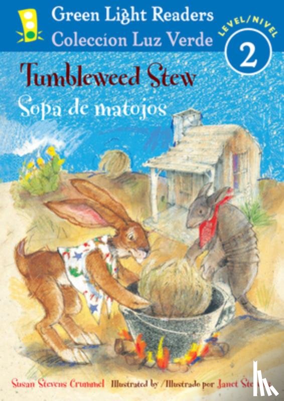 Crummel Susan Stevens Crummel, Stevens Janet Stevens, Ada Alma Flor Ada, Campoy F. Isabel Campoy - Tumbleweed Stew/Sopa de matojos