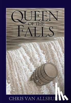 Van Allsburg Chris Van Allsburg - Queen of the Falls