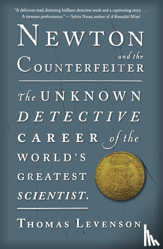 Levenson, Thomas - Newton and the Counterfeiter