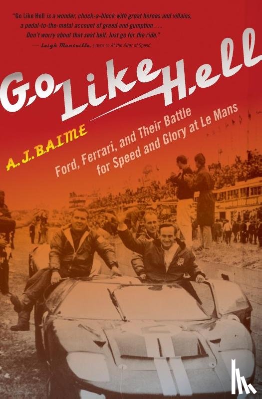 Baime, A. J. - Go Like Hell