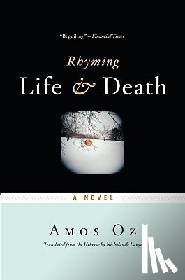 Oz, Amos - Rhyming Life & Death