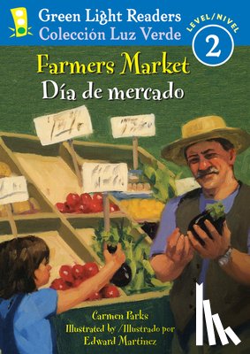Parks Carmen Parks, Martinez Edward Martinez, Ada Alma Flor Ada, Campoy F. Isabel Campoy - Farmers Market/Dia de mercado