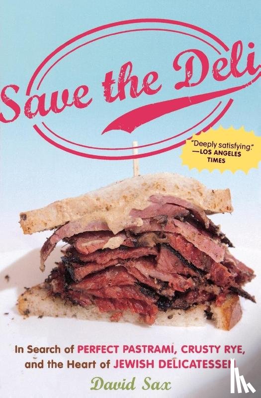 Sax, David - Save the Deli