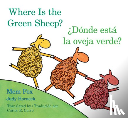 Fox Mem Fox, Horacek Judy Horacek - Donde esta la oveja verde?/Where Is the Green Sheep?