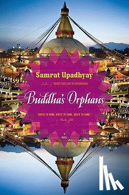 Upadhyay, Samrat - Buddha's Orphans