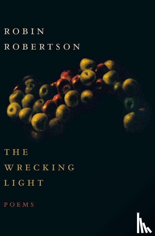 Robertson, Robin - Wrecking Light