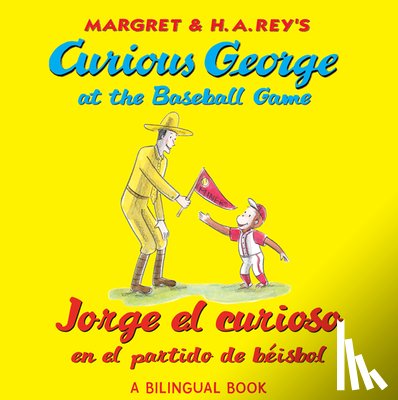 Driscoll, Laura - Jorge el Curioso en el partido de beisbol/ Curious George at the Baseball Game