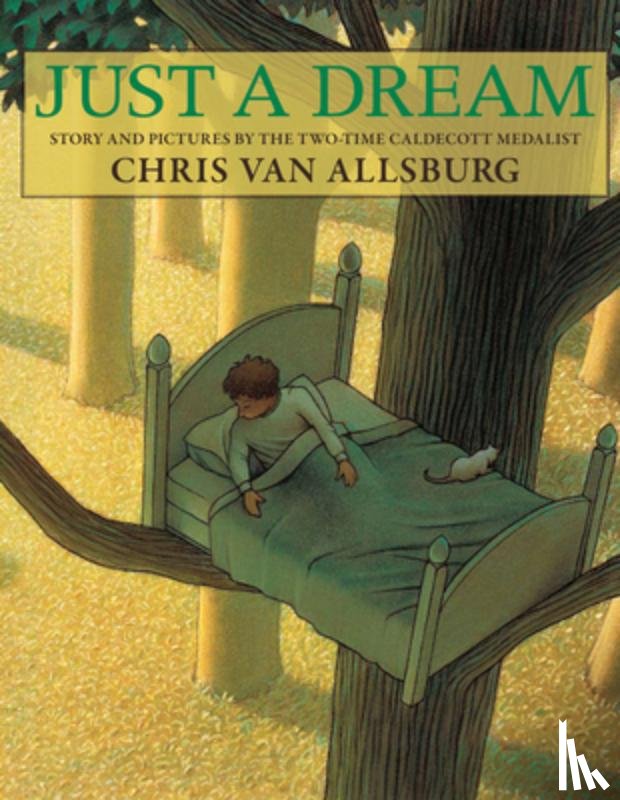 Van Allsburg, Chris - Just a Dream