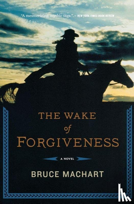 Machart, Bruce - Wake of Forgiveness