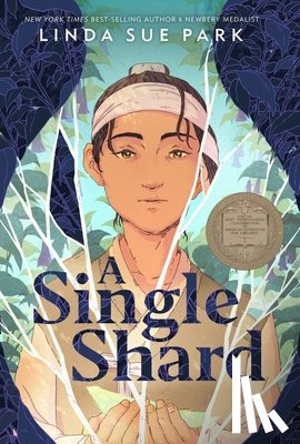 Park, Linda Sue - A Single Shard: A Newbery Award Winner