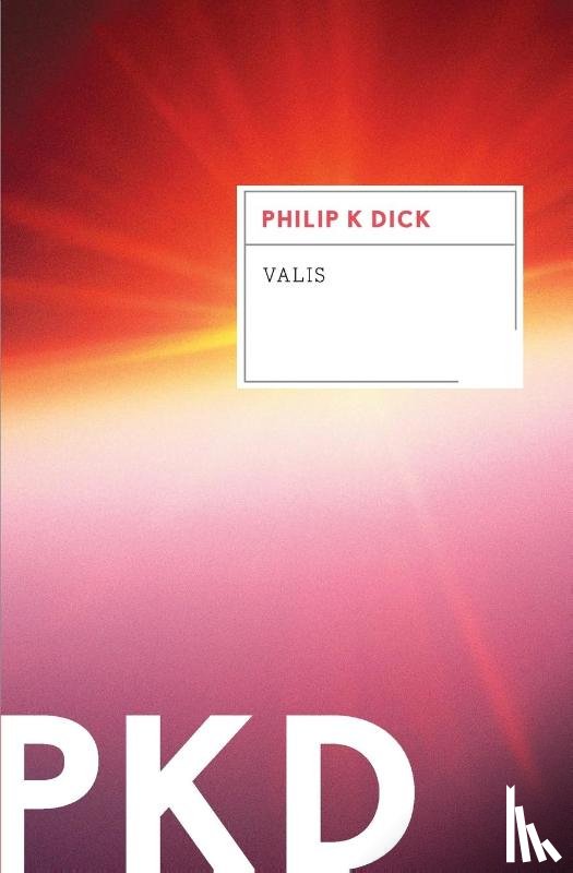 Dick Philip K. Dick - VALIS