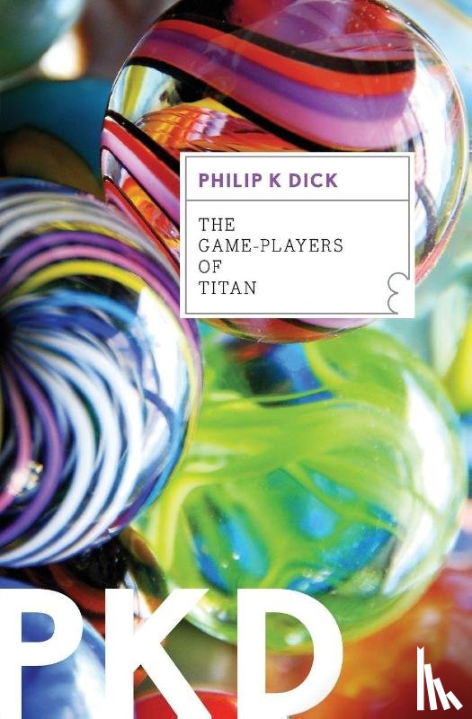 Dick, Philip K - Game-Players of Titan