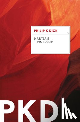 Dick Philip K. Dick - Martian Time-Slip