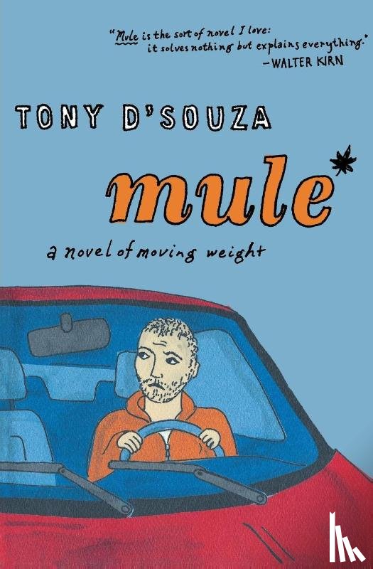 D'Souza, Tony - Mule