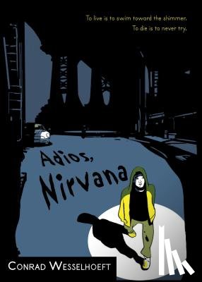 Wesselhoeft, Conrad - Adios, Nirvana
