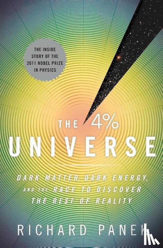 Panek, Richard - The 4 Percent Universe