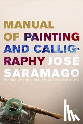 Saramago, José - Manual of Painting and Calligraphy