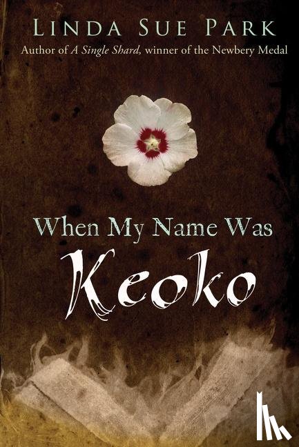Park, Linda Sue - When My Name Was Keoko