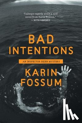 Fossum, Karin - Bad Intentions, 7