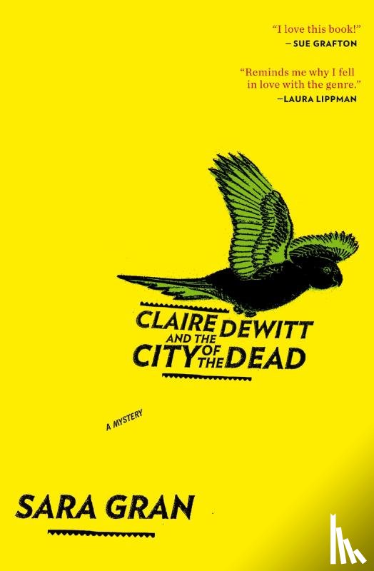Gran Sara Gran - Claire DeWitt and the City of the Dead