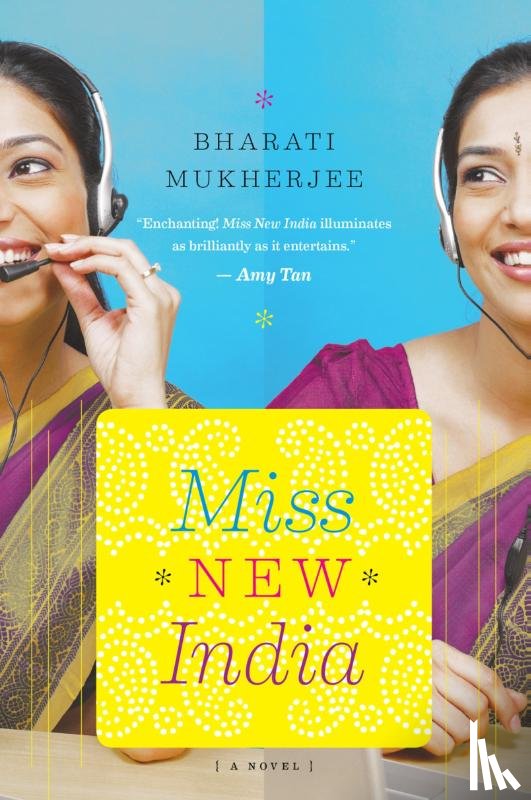 Mukherjee, Bharati - Miss New India