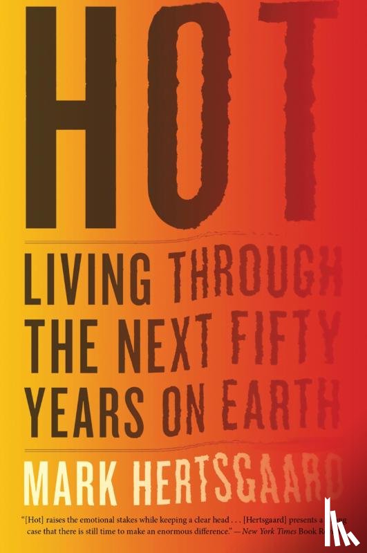 Hertsgaard, Mark - Hot