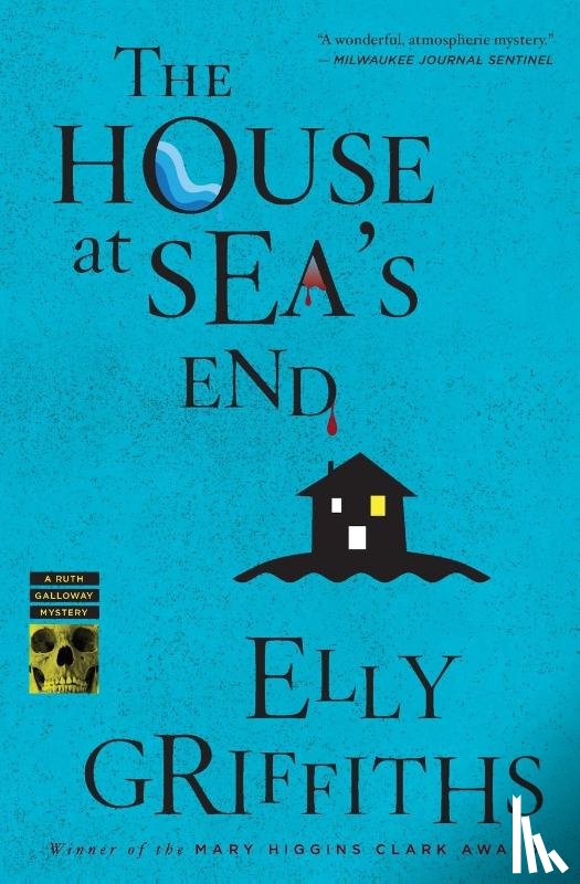 Griffiths, Elly - The House At Sea's End