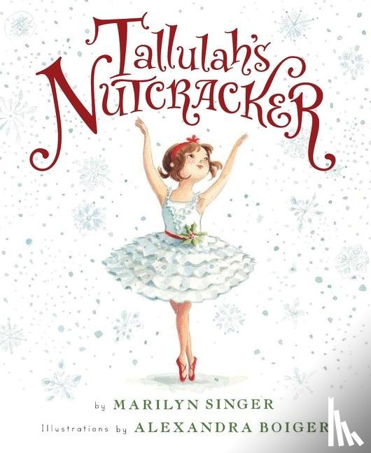 Singer, Marilyn - Tallulah's Nutcracker
