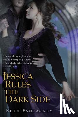Fantaskey, Beth - Jessica Rules the Dark Side