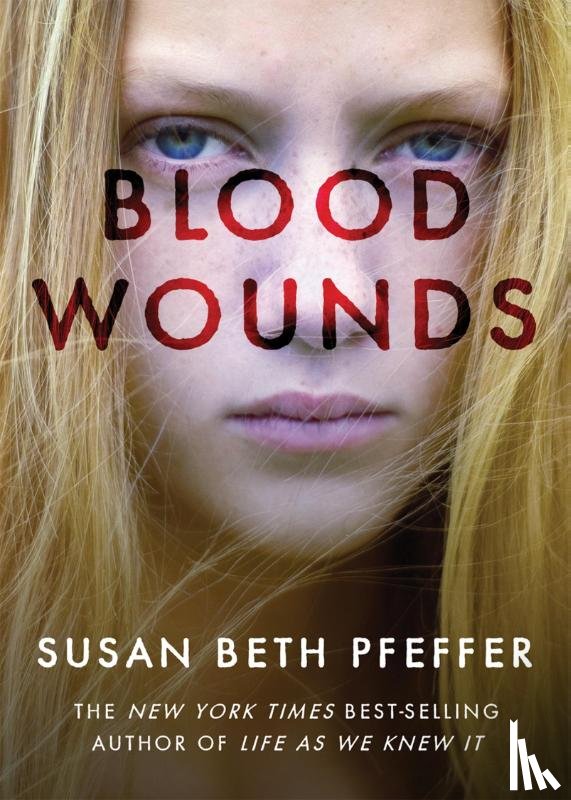 Pfeffer, Susan Beth - Blood Wounds