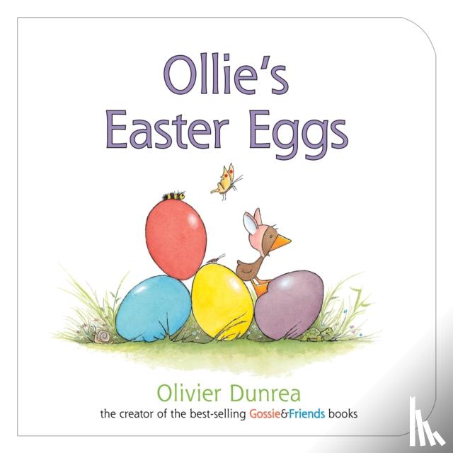 Dunrea Olivier Dunrea - Ollie's Easter Eggs board book