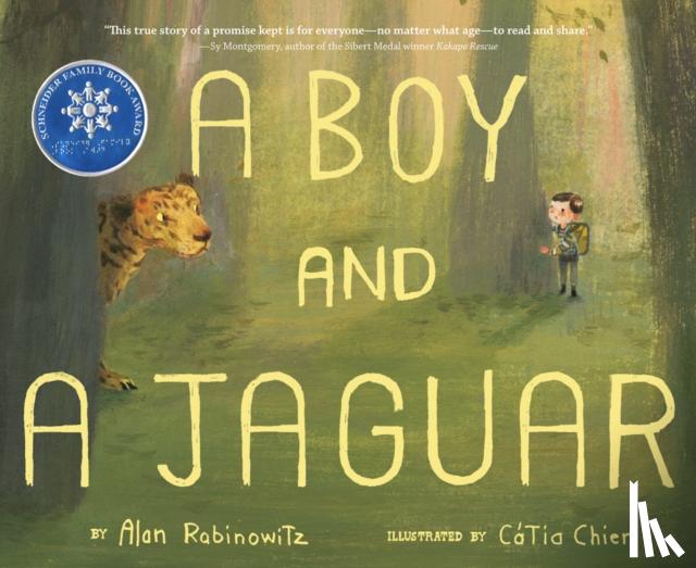 Rabinowitz Alan Rabinowitz, Chien Catia Chien - A Boy and a Jaguar