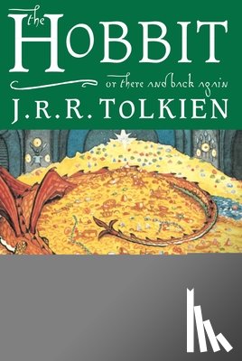 Tolkien, J. R. R. - The Hobbit: Or There and Back Again