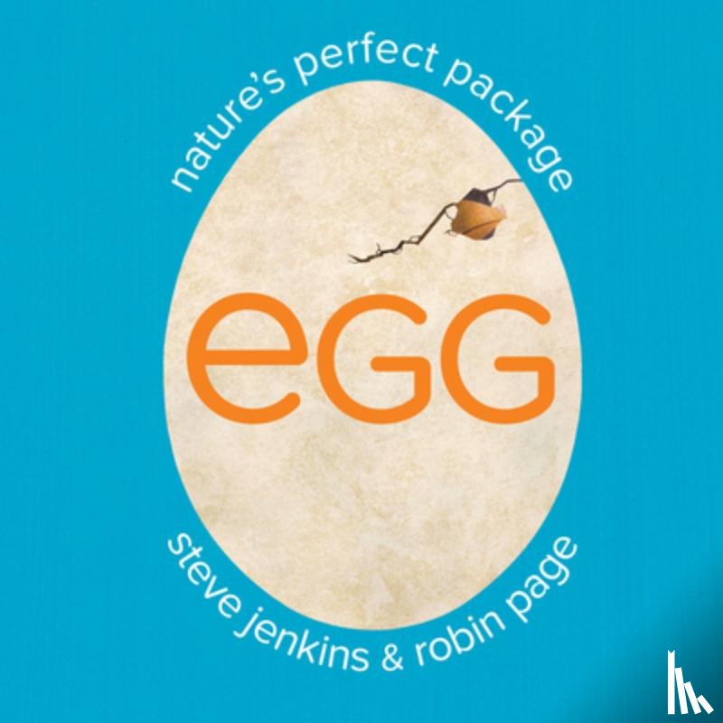 Page, Robin - Egg: Nature's Perfect Package