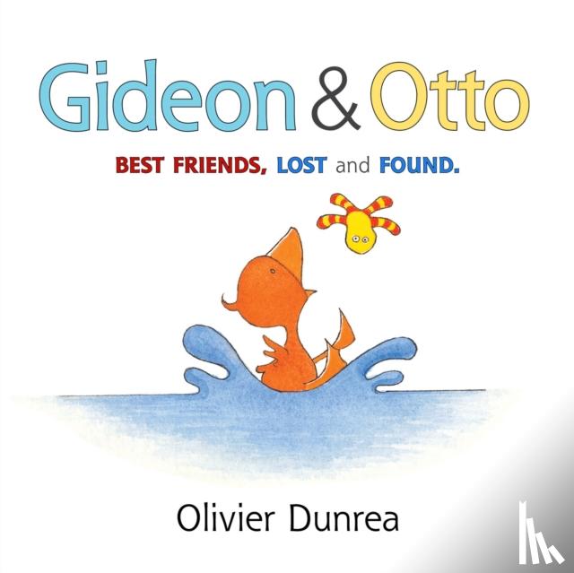 Dunrea Olivier Dunrea - Gideon and Otto